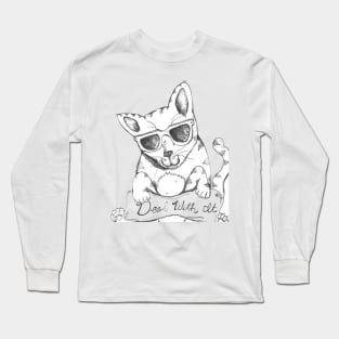 Deal With It Long Sleeve T-Shirt